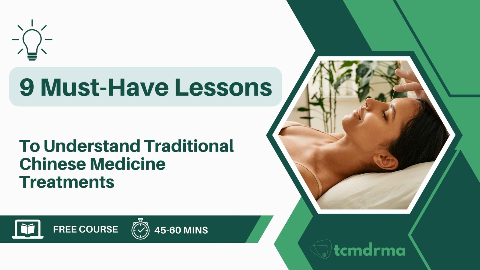 9 Must-Have Lessons To Understand Chinese Medicine Treatments